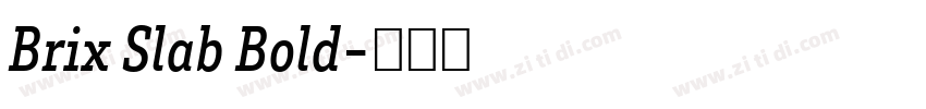 Brix Slab Bold字体转换 Brix Slab Bold字体转换